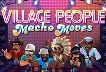 Village People Macho Moves